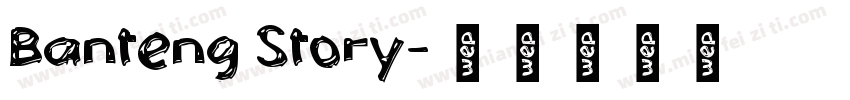 Banteng Story字体转换